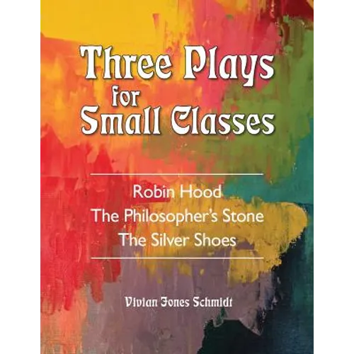 Three Plays for Small Classes