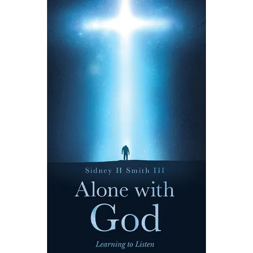 Alone with GOD