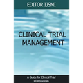 Clinical Trial Management - an Overview