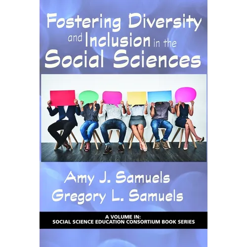 Fostering Diversity and Inclusion in the Social Sciences