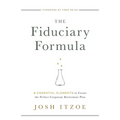 The Fiduciary Formula: 6 Essential Elements to Create the Perfect Corporate Retirement Plan