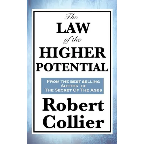 The Law of the Higher Potential