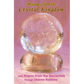 Messages from the Crystal Kingdom - 3rd Edition: with Poems from the Elementals