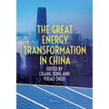 The Great Energy Transformation in China