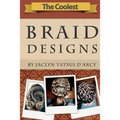 The Coolest Braid Designs