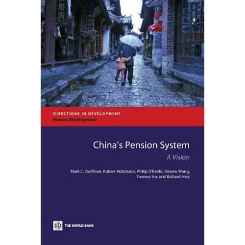 China's Pension System: A Vision