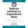 Balancing Individual and Organizational Values