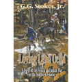 Loving Lynn Celia: A Novel of the French and Indian War on the Southern Frontier.