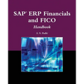 Sap(r) Erp Financials and Fico Handbook: . [With CDROM]