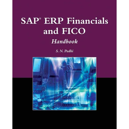 Sap(r) Erp Financials and Fico Handbook: . [With CDROM]