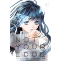Not Your Idol, Vol. 3