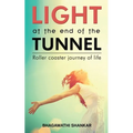 Light at the End of the Tunnel: Roller coaster journey of life