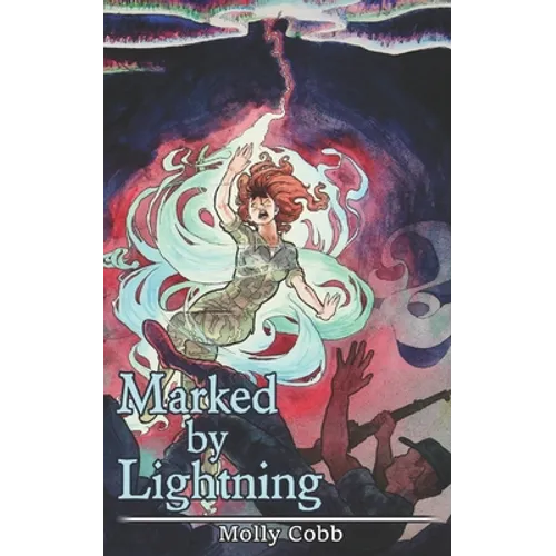 Marked by Lightning