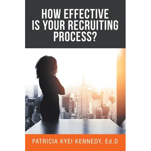How Effective Is Your Recruiting Process?