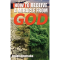 How To Receive A Miracle From God