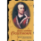 James Edward Oglethorpe: Foreword by Eugenia Price - Paperback