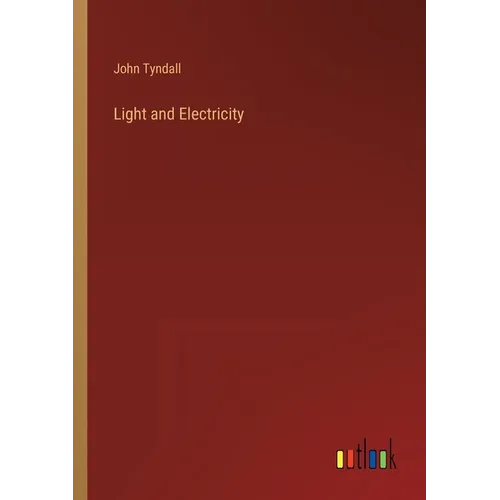 Light and Electricity