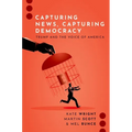 Capturing News, Capturing Democracy: Trump and the Voice of America