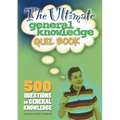 The Ultimate General Knowledge Quiz Book