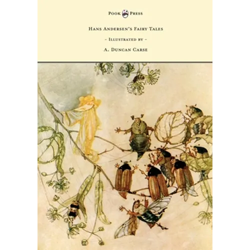 Hans Andersen's Fairy Tales - Illustrated by A. Duncan Carse