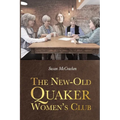 The New-Old Quaker Women's Club