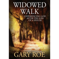 Widowed Walk: Experiencing God After the Loss of a Spouse (Large Print)