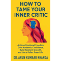 How to Tame Your Inner Critic