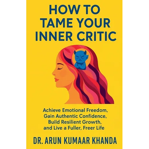 How to Tame Your Inner Critic