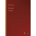 The Crowd: in large print