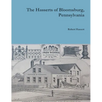 The Hasserts of Bloomsburg, Pennsylvania - Paperback