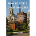 How to live a Christian life