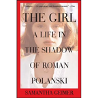 Girl: A Life in the Shadow of Roman Polanski - Paperback