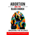 Abortion and the Black Church
