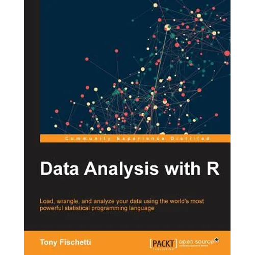 Data Analysis with R: Load, wrangle, and analyze your data using the world's most powerful statistical programming language