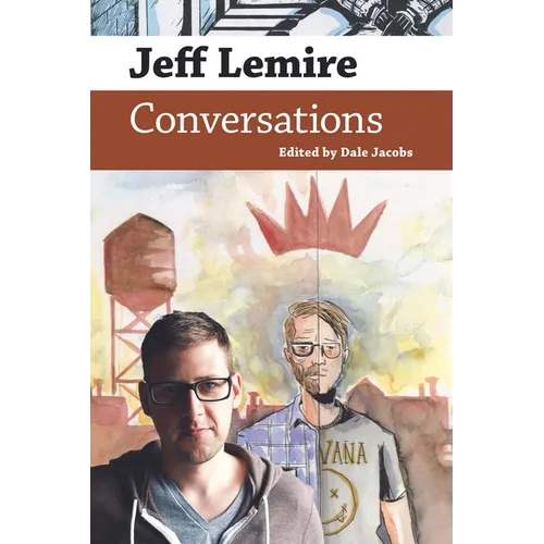 Jeff Lemire: Conversations