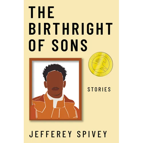 The Birthright of Sons: Stories