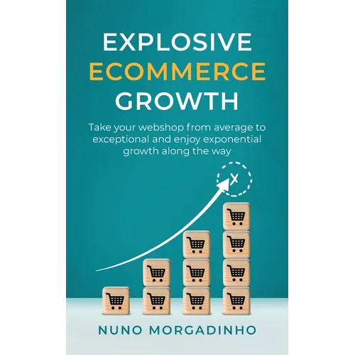 Explosive Ecommerce Growth