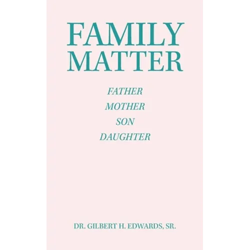 Family Matter: Father Mother Son Daughter