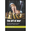 The Art of War: The Great Strategy and its Economic Implementation (English Edition)