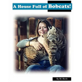 A House Full of Bobcats!
