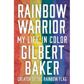 Rainbow Warrior: My Life in Color