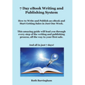 7 Day eBook Writing and Publishing System