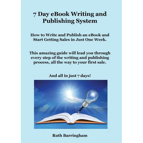 7 Day eBook Writing and Publishing System