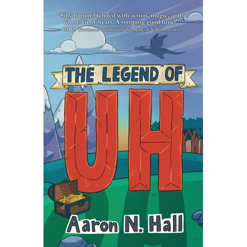 The Legend of Uh