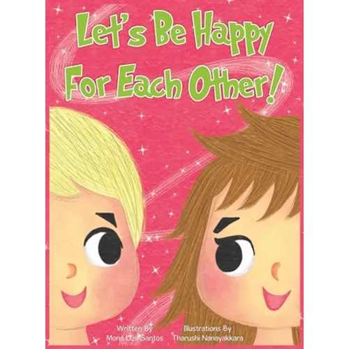 Let's Be Happy For Each Other!