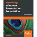 Mastering Windows Presentation Foundation