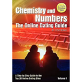 Chemistry and Numbers: The Online Dating Guide