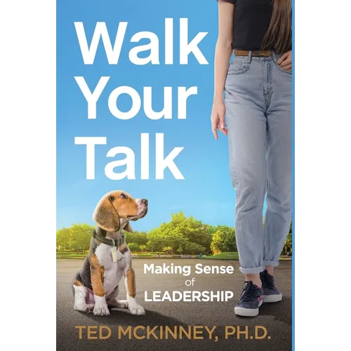 Walk Your Talk