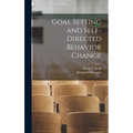 Goal Setting and Self-directed Behavior Change