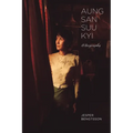Aung San Suu Kyi: A Biography